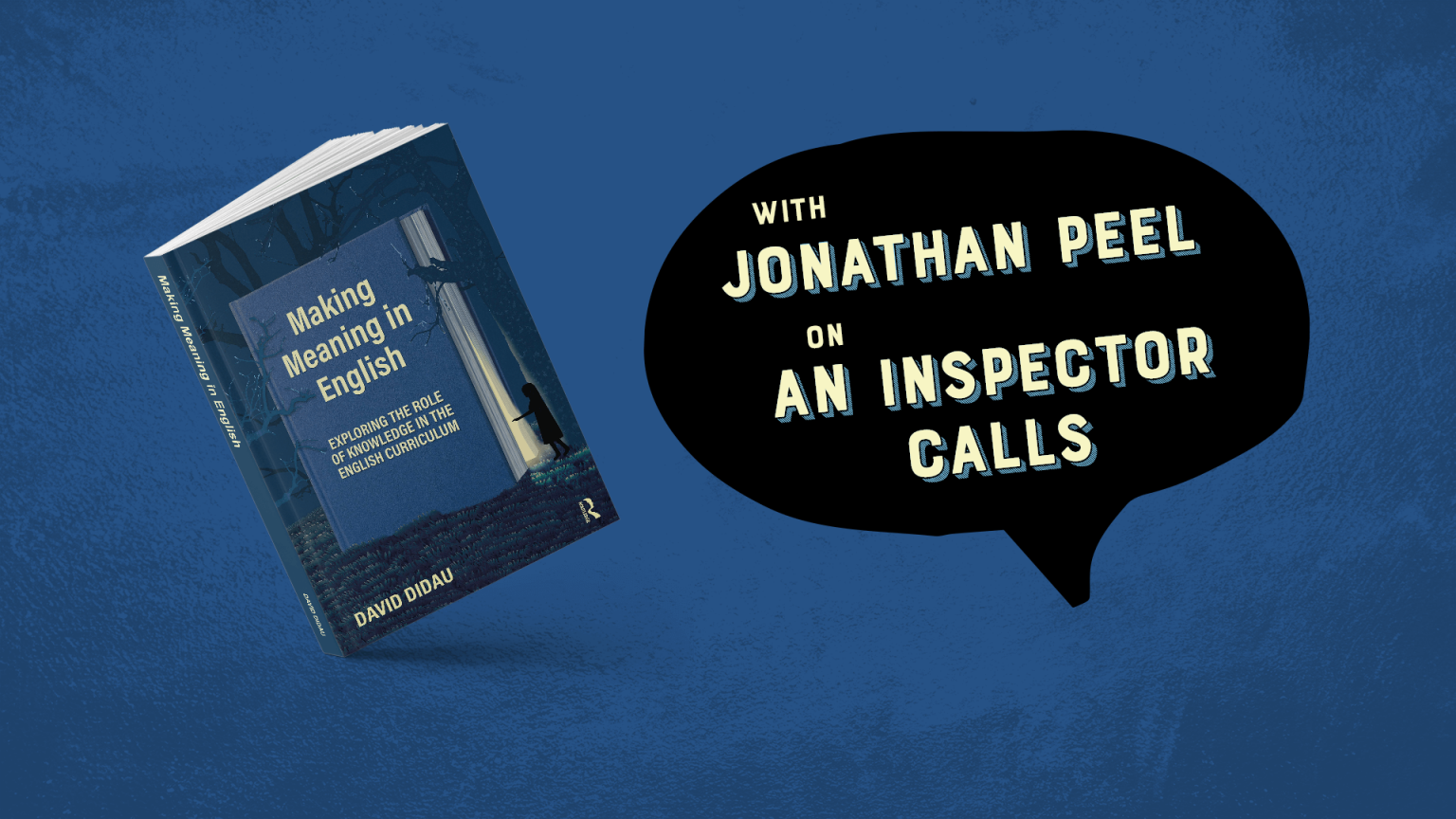 Making Meaning In English An Inspector Calls With THE Jonathan Peel 
